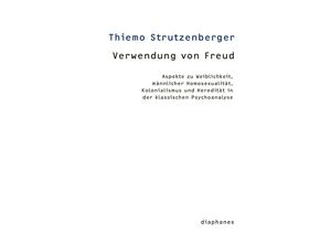 9783035806625 - Verwendung von Freud - Thiemo Strutzenberger Kartoniert (TB)