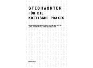 9783035806649 - Stichwörter für die kritische Praxis Kartoniert (TB)