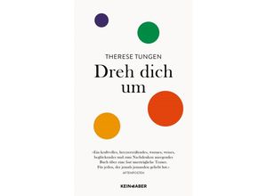 9783036950273 - Dreh dich um - Therese Tungen Gebunden