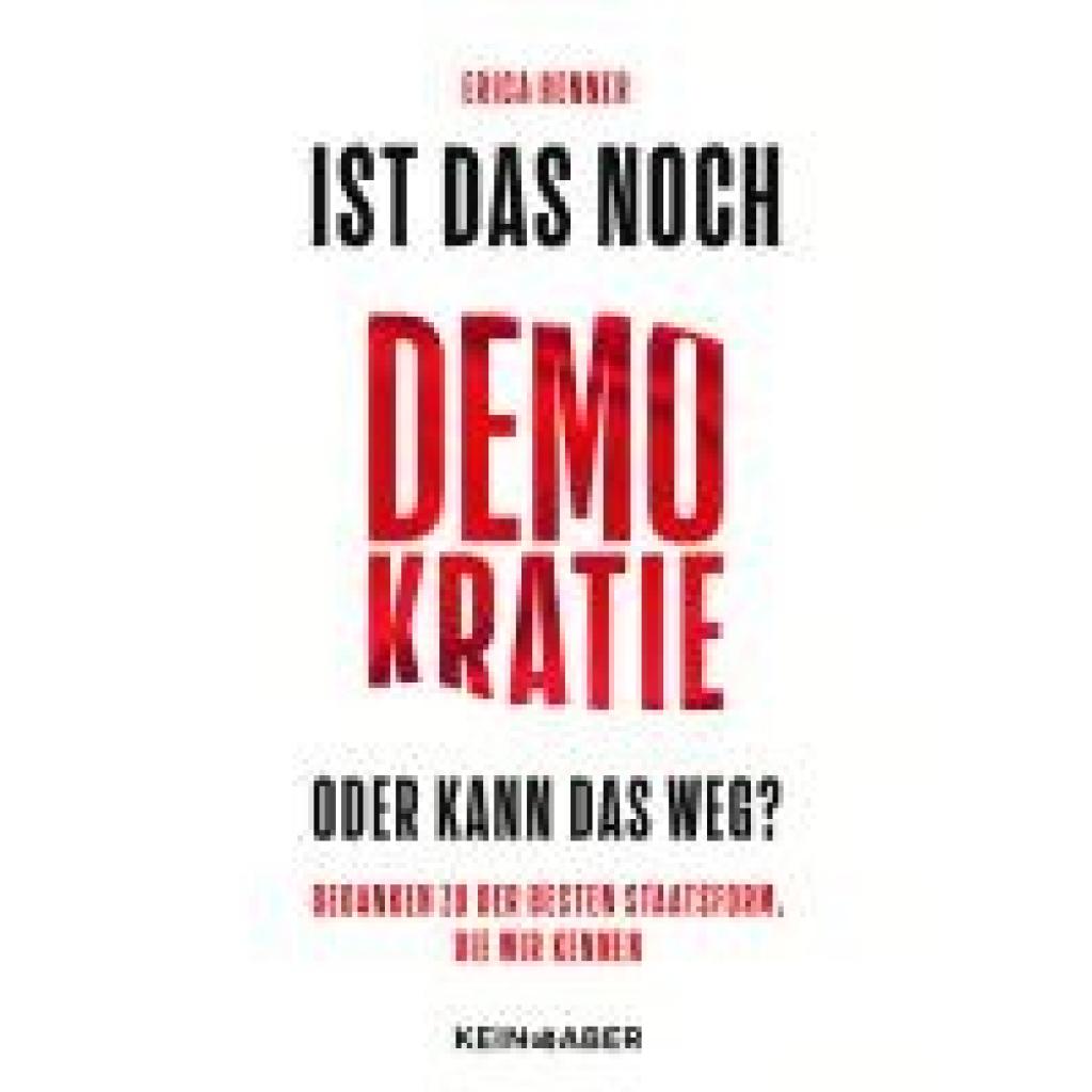 9783036950518 - Benner Erica Ist das noch Demokratie oder kann das weg?