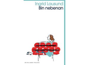 9783036960128 - Kein & Aber Pocket   Bin nebenan - Ingrid Lausund Taschenbuch