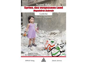 9783037231326 - Syrien das vergessene Land - Mohamed Abdel Aziz Nazmi Bakr Kartoniert (TB)