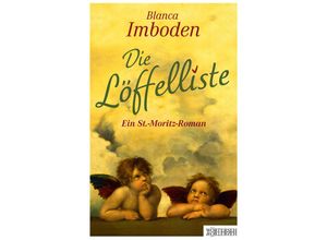 9783037631454 - Die Löffelliste - Blanca Imboden Kartoniert (TB)