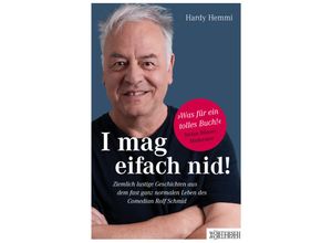 9783037631478 - I mag eifach nid! - Hardy Hemmi Rolf Schmid Gebunden