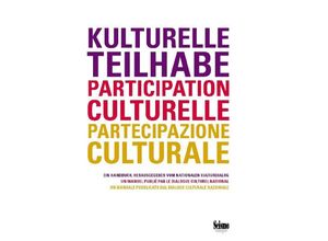 9783037771983 - Kulturelle Teilhabe   Participation culturelle   Partecipazione culturale Kartoniert (TB)