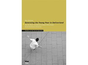 9783037772874 - Governing the Young Poor in Switzerland - Yann Bochsler Kartoniert (TB)