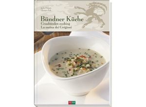 9783037805497 - Bündner Küche - Graubünden Cooking - La Cucina dei Grigioni - Jacky Donatz Chasper Pult Gebunden