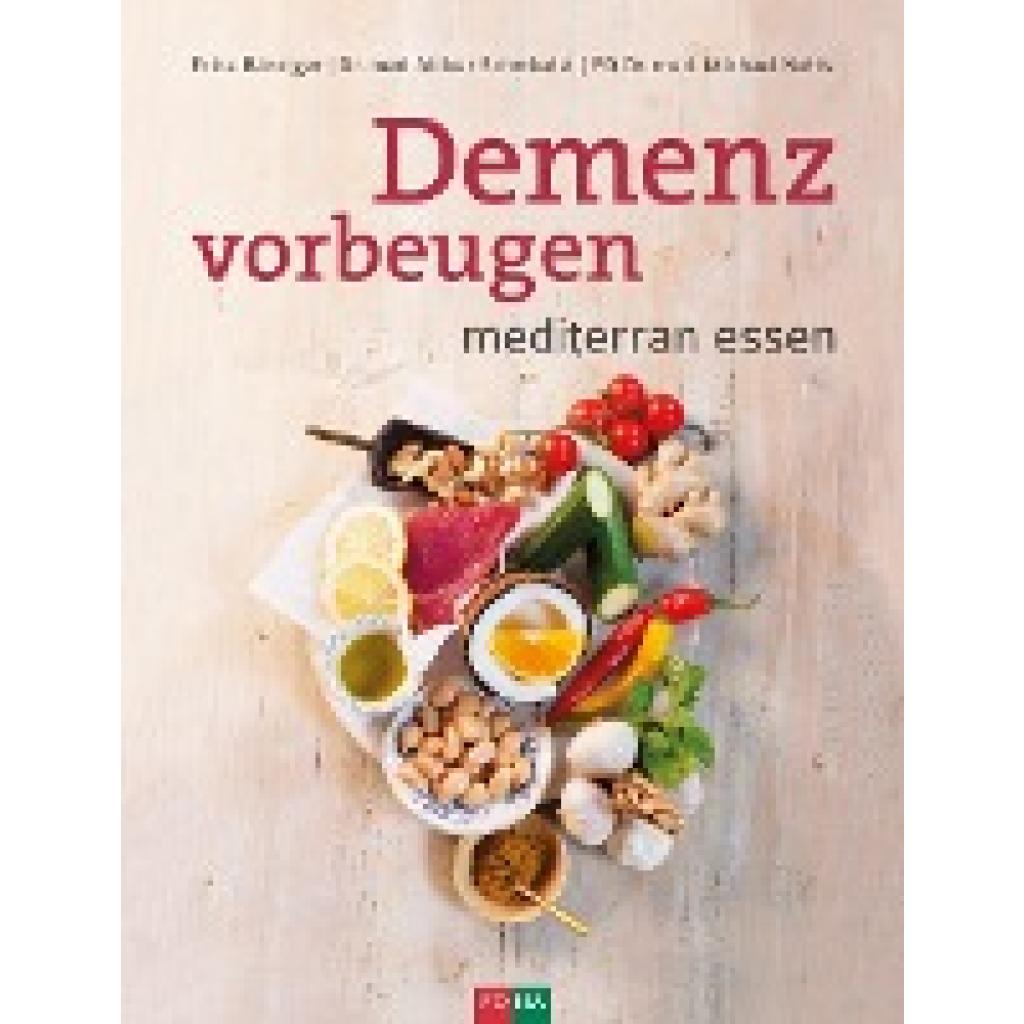 9783037806197 - Demenz vorbeugen - Erica Bänziger Volker Schmiedel Michael Nehls Gebunden