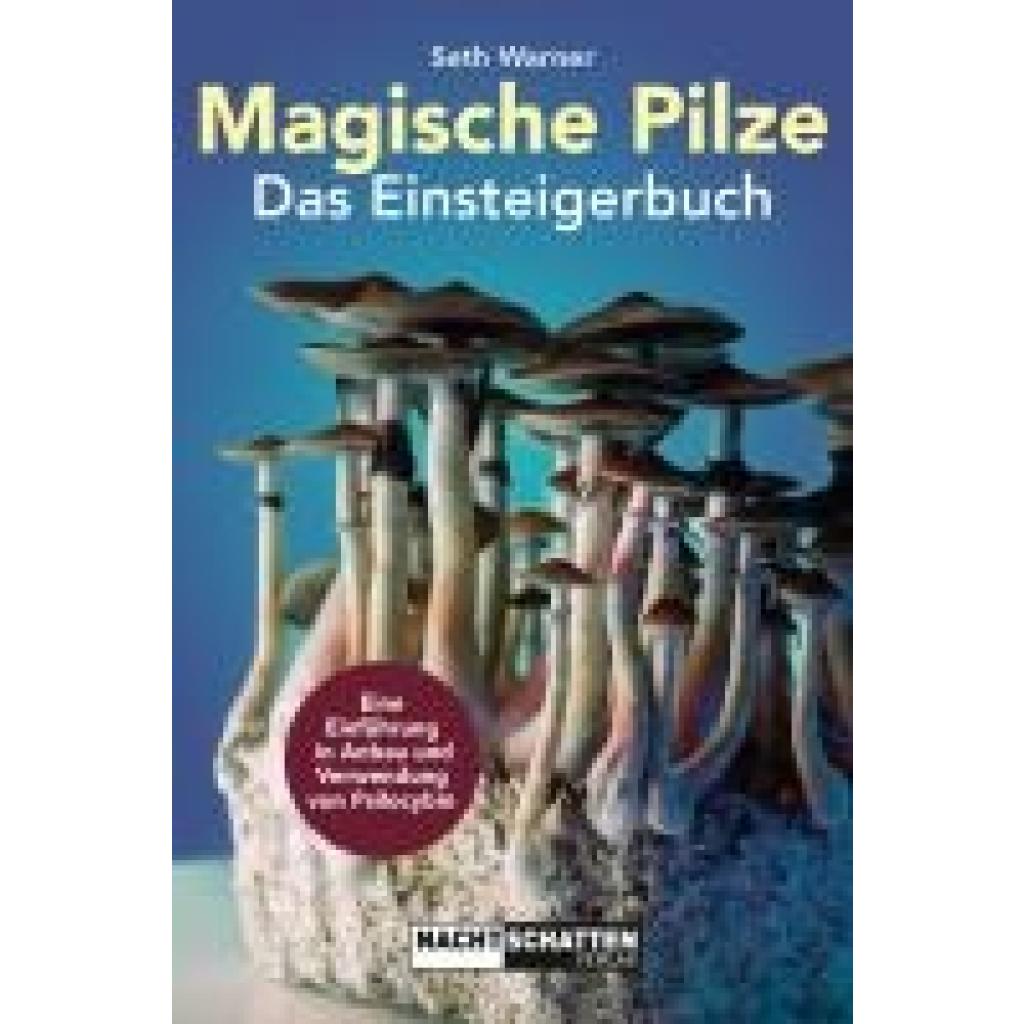 9783037886649 - Warner Seth Magische Pilze - Das Einsteigerbuch