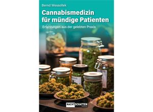 9783037886670 - Cannabismedizin für mündige Patienten - Bernd Wessollek Kartoniert (TB)