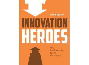 9783038053002 - Innovation Heroes - Nik Eugster Kartoniert (TB)