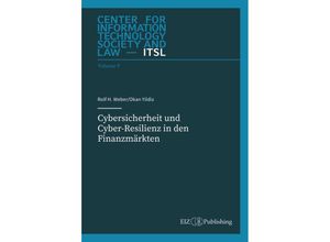 9783038054733 - Cybersicherheit und Cyber-Resilienz in den Finanzmärkten - Rolf H Weber Okan Yildiz Kartoniert (TB)