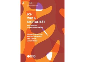 9783038054894 - Ich Wir & Digitalität - Charlotte Axelsson Kartoniert (TB)