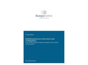 9783038055068 - Rethinking Reserves in the Swiss Code of Obligations - Yvette Märki Kartoniert (TB)