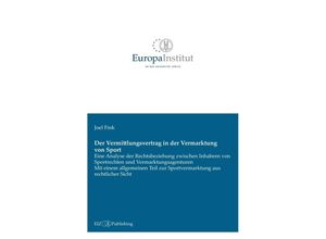 9783038056485 - Der Vermittlungsvertrag in der Vermarktung von Sport - Joel Fink Kartoniert (TB)