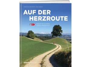 9783038184553 - Auf der Herzroute - Christian Von Aster Paul Dominik Hasler Gebunden