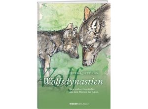 9783038185376 - Wolfsdynastien - Peter Dettling Gebunden