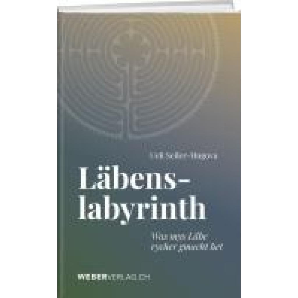 9783038185635 - Seiler-Hugova Ueli Läbenslabyrinth