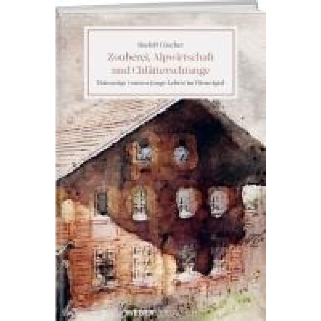 9783038185949 - Lüscher Rudolf Zouberei Alpwirtschaft und Chlätterschtange