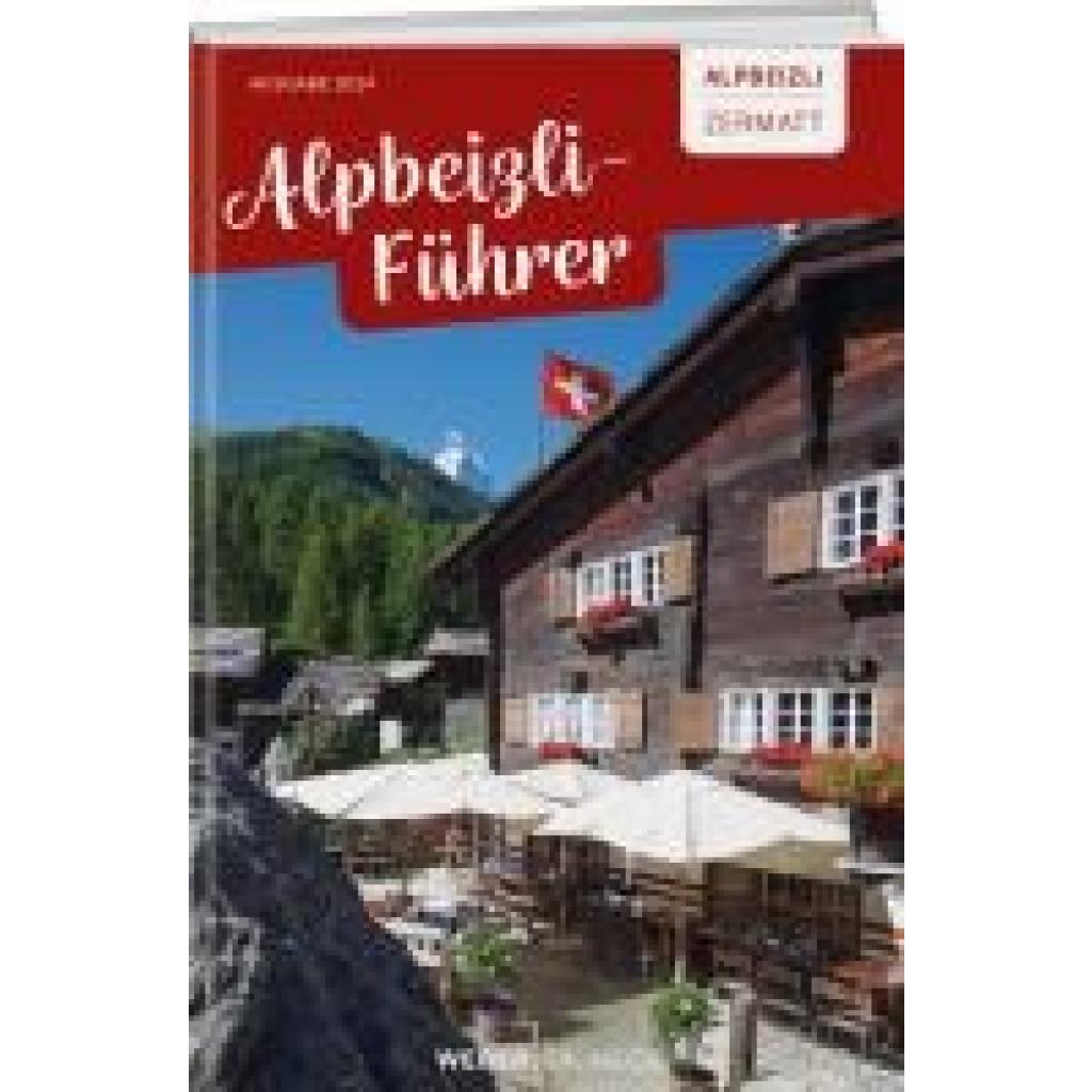 9783038186045 - Schlotterbeck Gisela Alpbeizli-Führer Zermatt