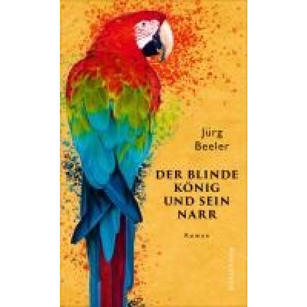 9783038201427 - Beeler Jürg Der blinde König und sein Narr