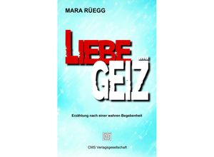 9783038270355 - Liebe und Geiz - Mara Rüegg Kartoniert (TB)