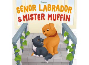 9783038308850 - Senor Labrador und Mr Muffin - Viktor Romanov Gebunden