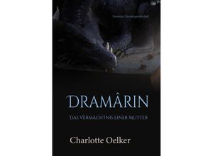 9783038312925 - Dramârin - Charlotte Oelker Kartoniert (TB)