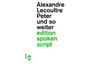 9783038531470 - Peter und so weiter - Alexandre Lecoultre Taschenbuch