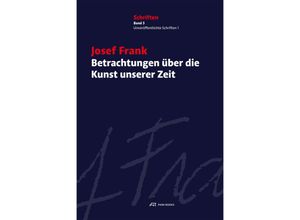 9783038603580 - Betrachtungen über die Kunst unserer Zeit - Josef Frank Kartoniert (TB)