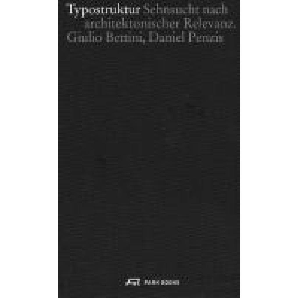 9783038603894 - Bettini Giulio Typostruktur