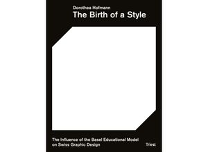 9783038630777 - The Birth of a Style - Dorothea Hofmann Kartoniert (TB)