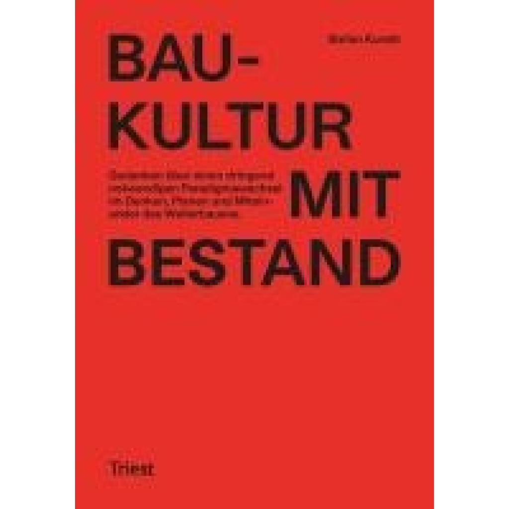 9783038630869 - Kurath Stefan Baukultur mit Bestand