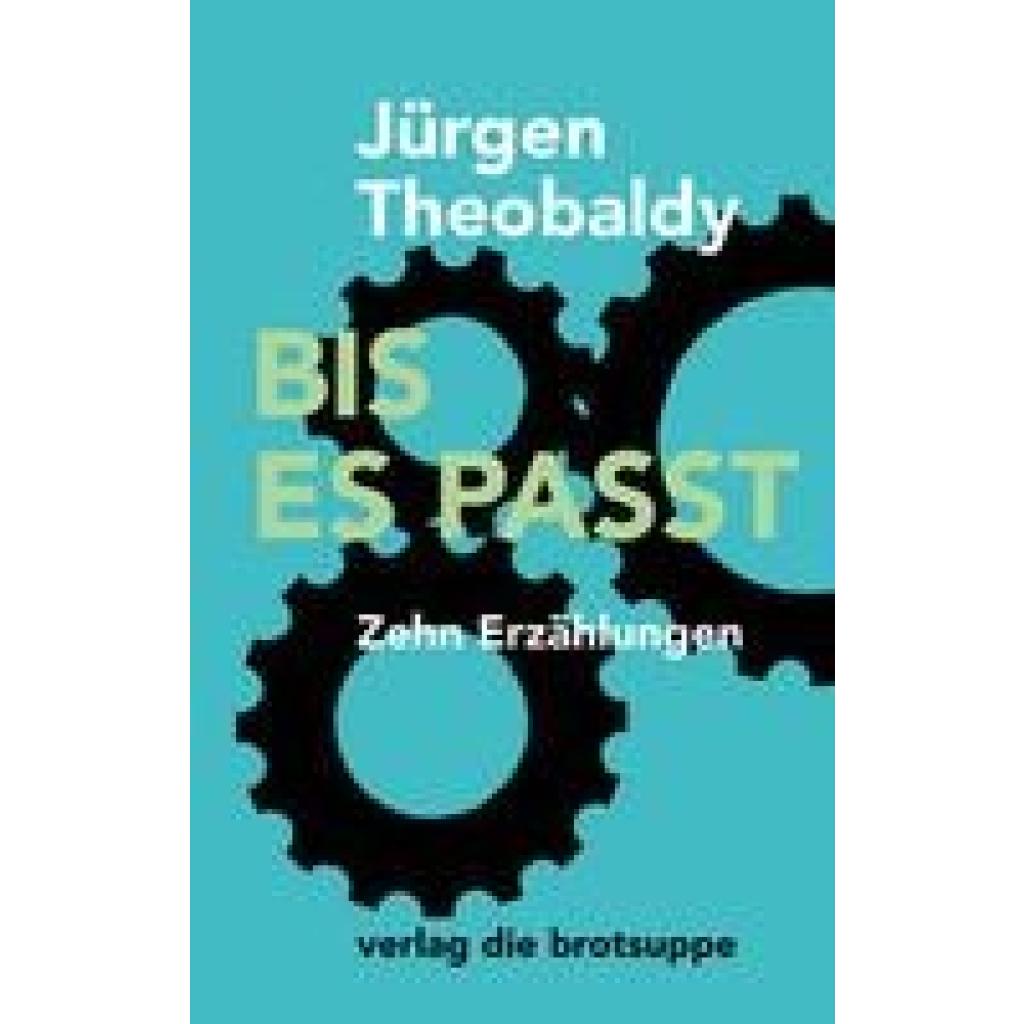 9783038670896 - Theobaldy Jürgen BIS ES PASST