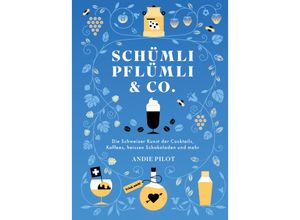 9783038691600 - Schümli Pflümli & co - Andie Pilot Gebunden