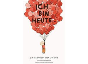 9783038761211 - Ich bin heute  - Madalena Moniz Gebunden