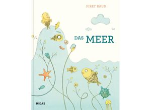 9783038762010 - Midas Kinderbuch   Das Meer - Piret Raud Gebunden