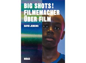 9783038762171 - BIG SHOTS! Filmemacher über Film - Henry Carroll Kartoniert (TB)