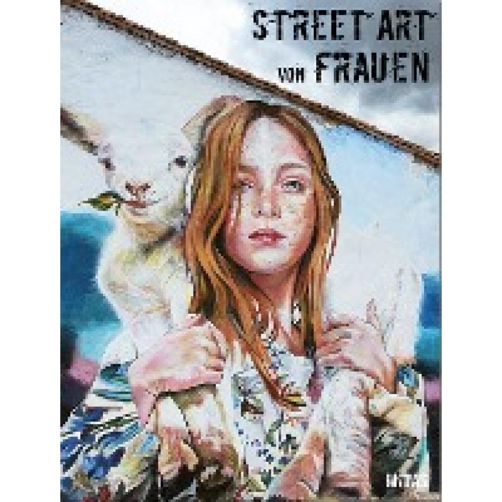 9783038762508 - Collection   Street Art von Frauen - Diego Lopez Gebunden