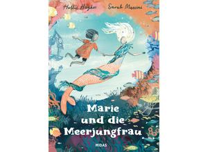 9783038762829 - Marie und die Meerjungfrau - Hollie Hughes Gebunden