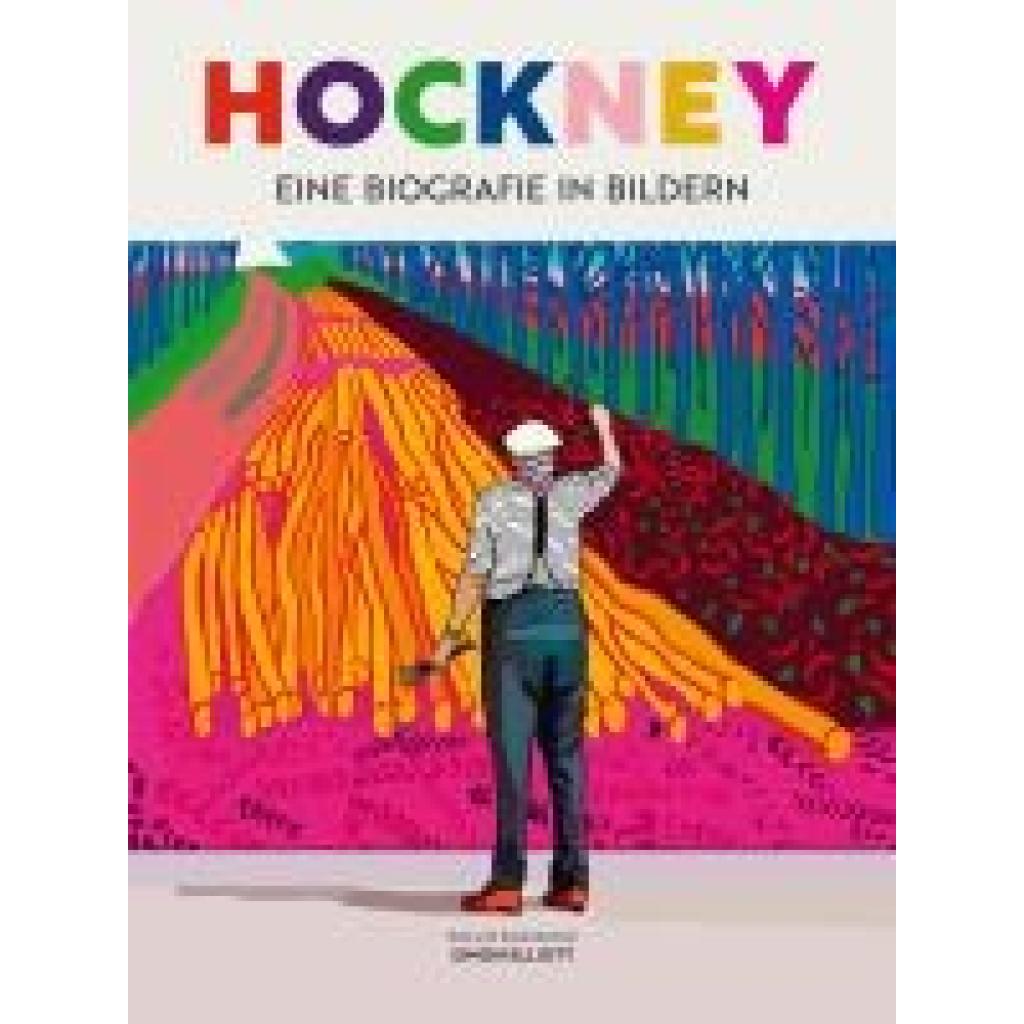 9783038762966 - Elliott Simon David Hockney - Eine Biografie in Bildern