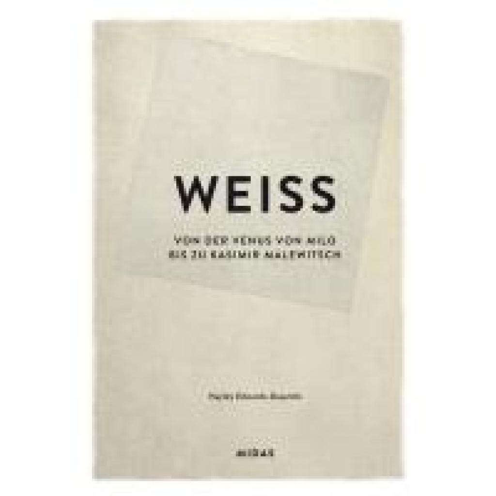 9783038763048 - Edwards-Dujardin Hayley WEISS (Farben der Kunst)