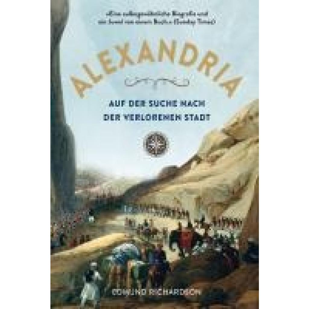 9783038765608 - Richardson Edmund Alexandria - Auf der Suche nach der verlorenen Stadt