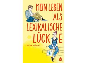 9783038800446 - Mein Leben als lexikalische Lücke - Kyra Groh Gebunden