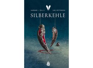 9783038800507 - Vardari - Silberkehle (Bd 2) - Siri Pettersen Gebunden