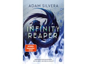 9783038800651 - Infinity Reaper (Bd 2) - Adam Silvera Gebunden