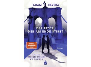 9783038800675 - Silvera Adam Der Erste der am Ende stirbt (Todesboten #1)