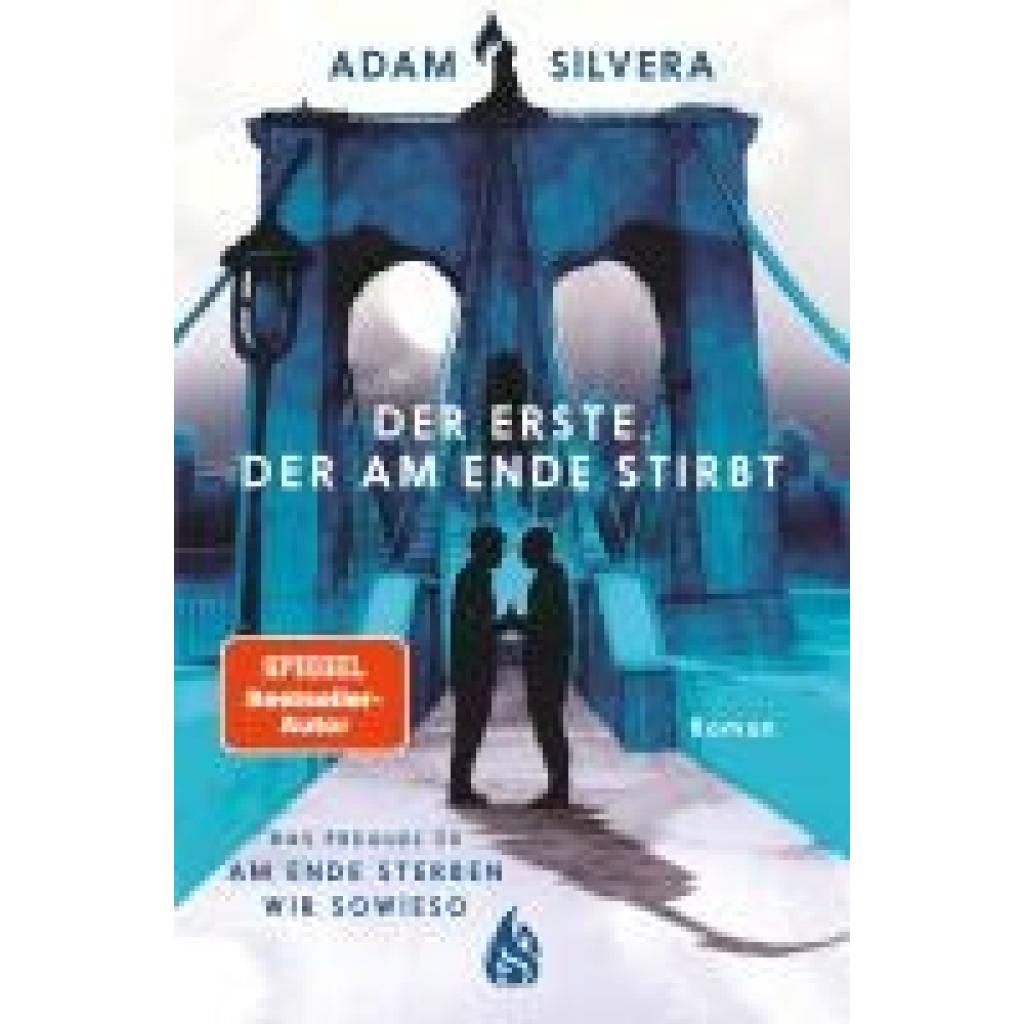 9783038802204 - Silvera Adam Der Erste der am Ende stirbt (Todesboten #1)
