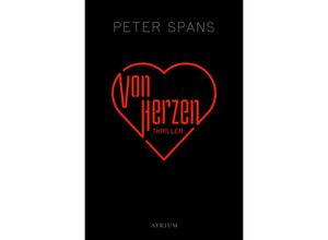 9783038821250 - Von Herzen - Peter Spans Kartoniert (TB)