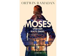 9783038821311 - Moses und der kalte Engel - Ortwin Ramadan Kartoniert (TB)